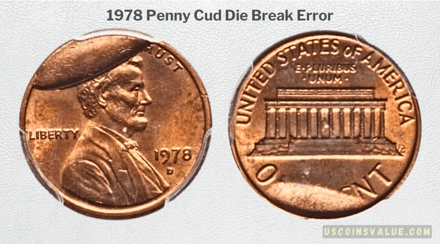 1978 Penny Cud Die Break Error