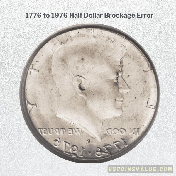 1776 to 1976 Half Dollar Brockage Error