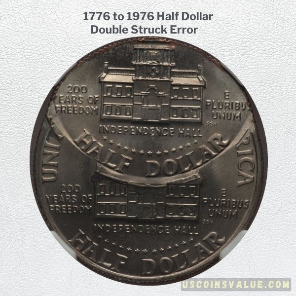 1776 to 1976 Half Dollar Double Struck Error