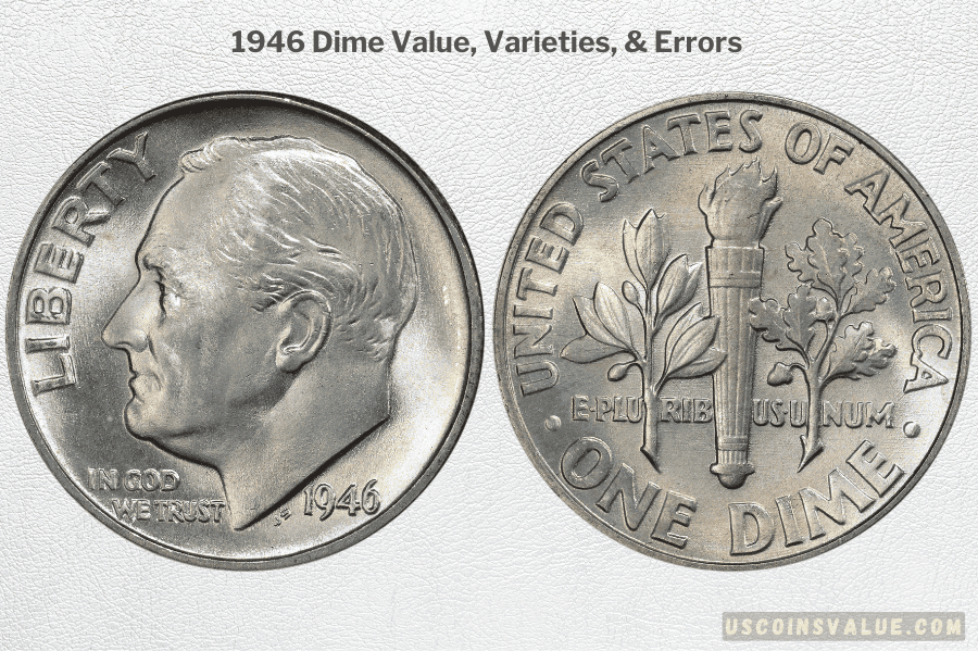 1946 Dime Value Varieties & Errors