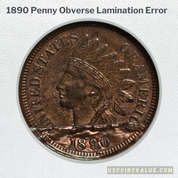 1890 Penny Obverse Lamination Error