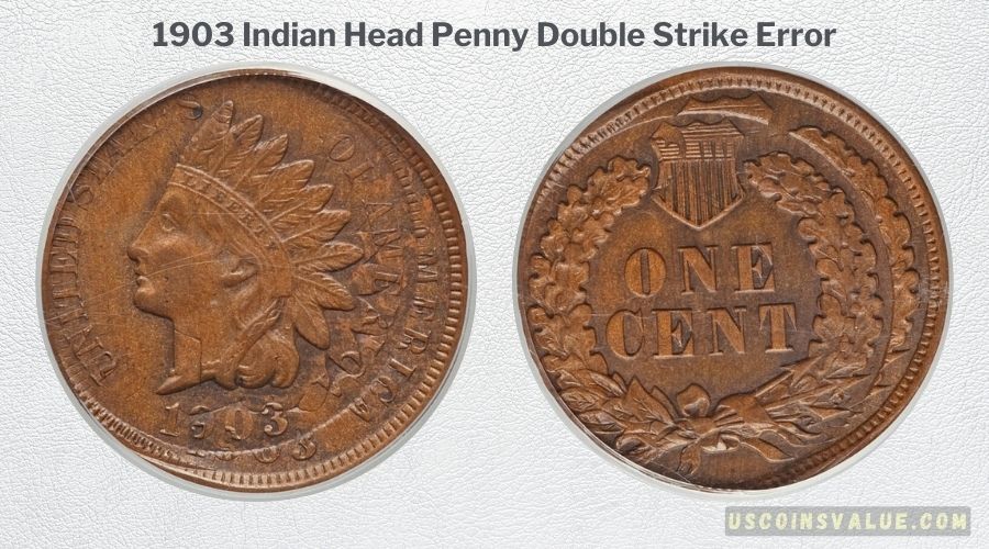 1903 Indian Head Penny Double Strike Error