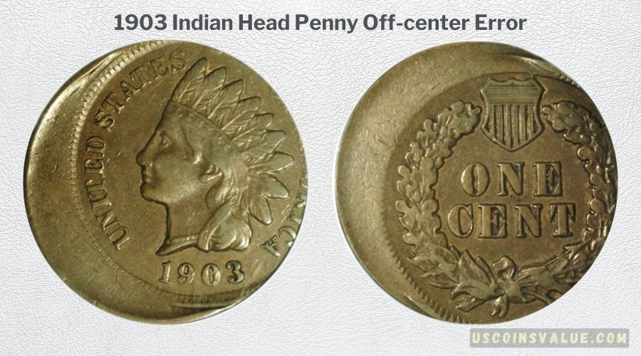 1903 Indian Head Penny Off-center Error