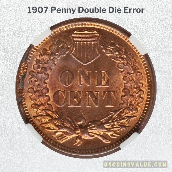 1907 Penny Double Die Error