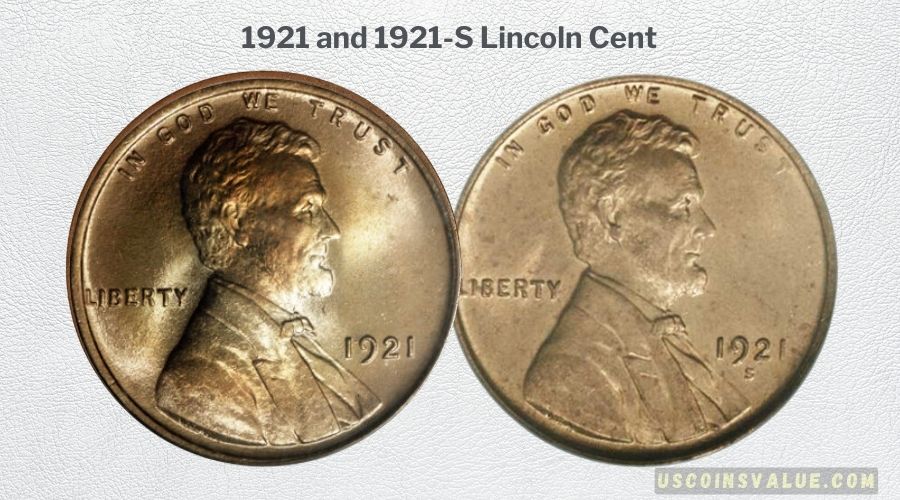 1921 and 1921-S Lincoln Cent