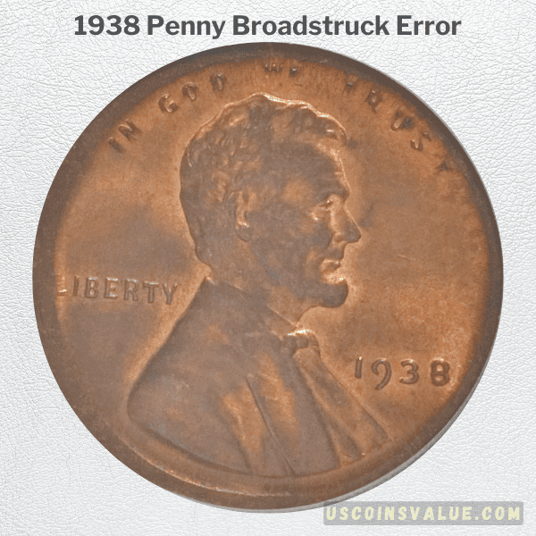 1938 Penny Broadstruck Error
