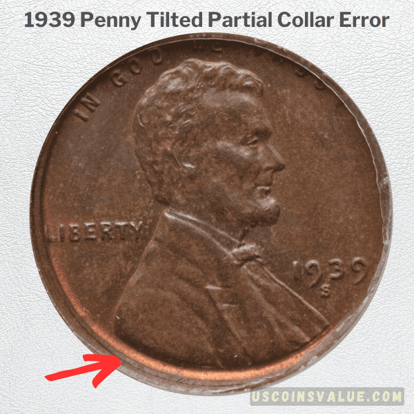 1939 Penny Tilted Partial Collar Error