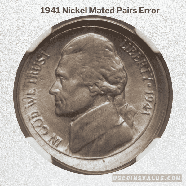 1941 Nickel Mated Pairs Error