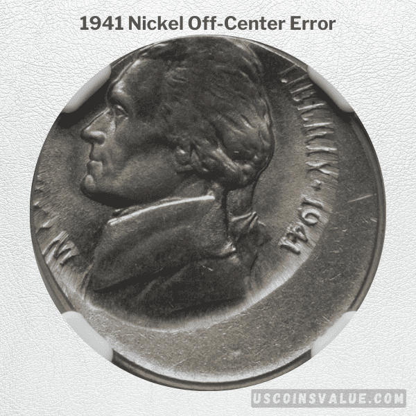 1941 Nickel Off-Center Error