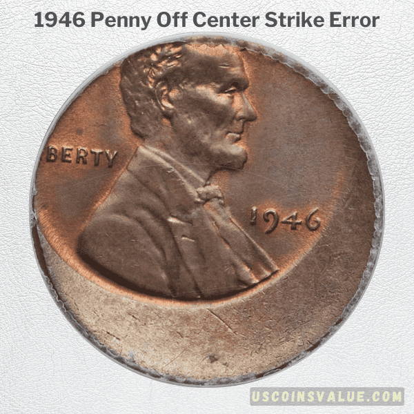 1946 Penny Off Center Strike Error