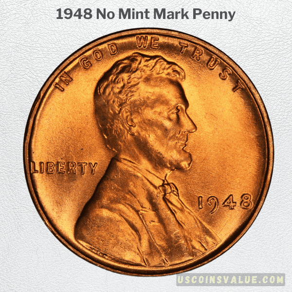1948 No Mint Mark Penny