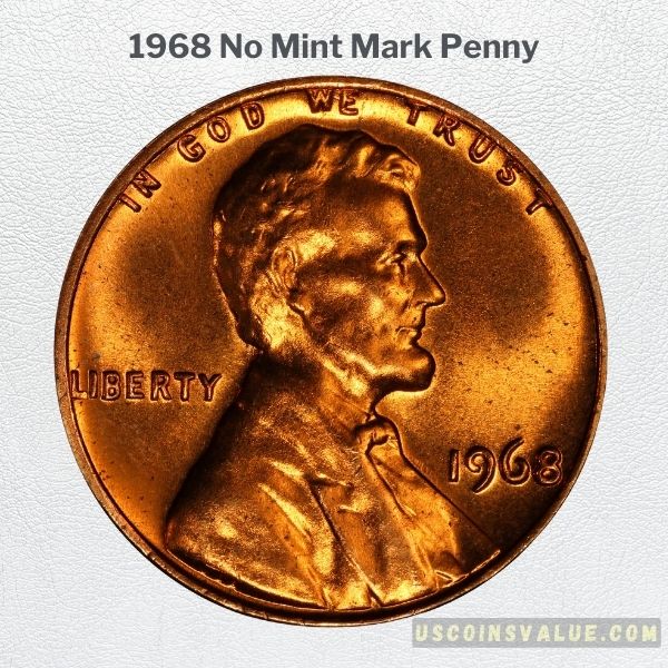 1968 No Mint Mark Penny