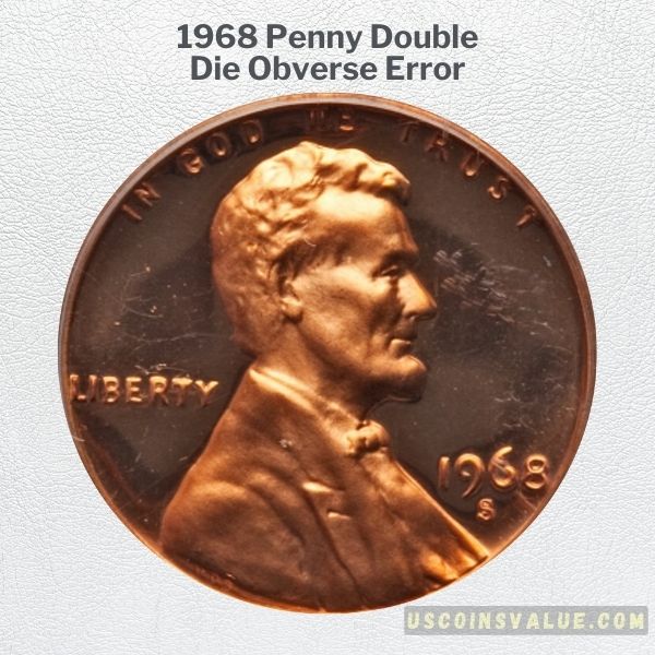 1968 Penny Double Die Obverse Error