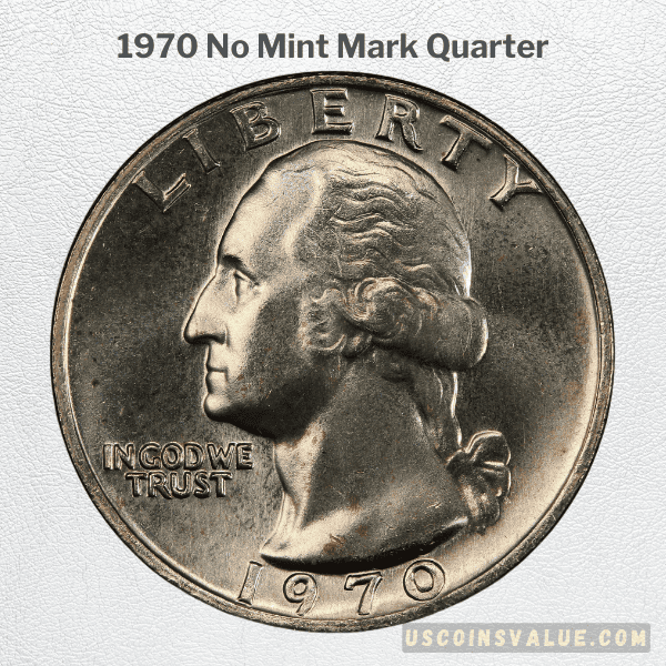 1970 No Mint Mark Quarter