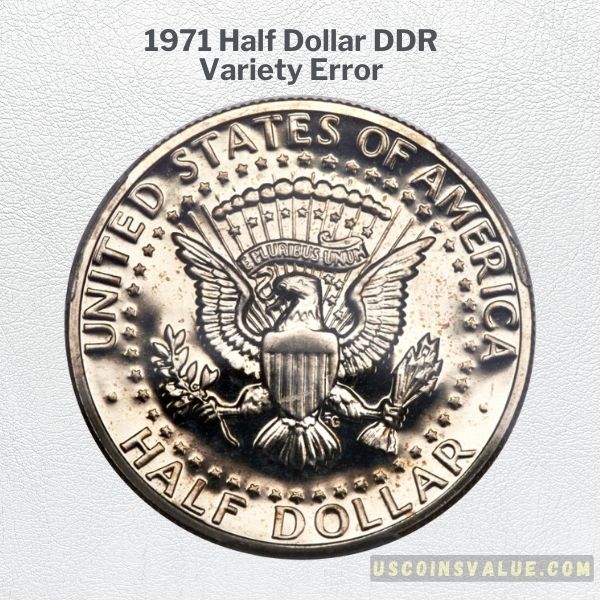 1971 Half Dollar DDR Variety Error