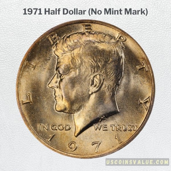 1971 Half Dollar (No Mint Mark)