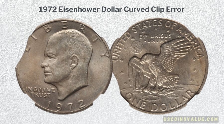 1972 Eisenhower Dollar Curved Clip Error