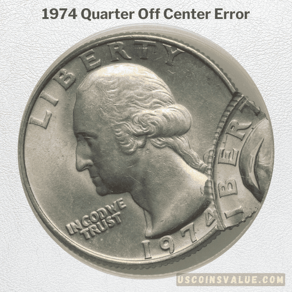 1974 Quarter Off Center Error
