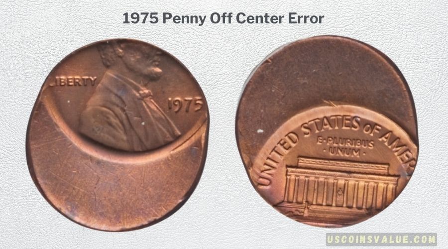 1975 Penny Off Center Error