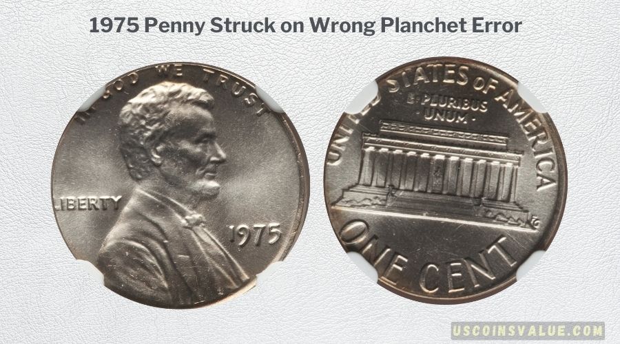 1975 Penny Struck on Wrong Planchet Error