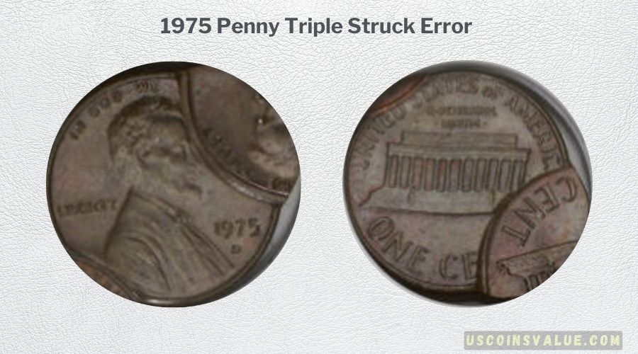 1975 Penny Triple Struck Error
