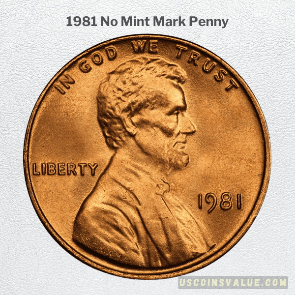 1981 No Mint Mark Penny