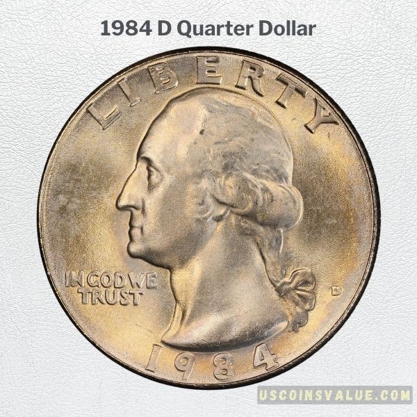 1984 D Quarter Dollar