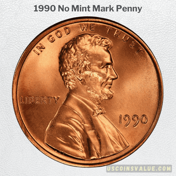 1990 No Mint Mark Penny