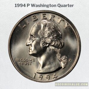 1994 Washington Quarter Value: Varieties & Errors