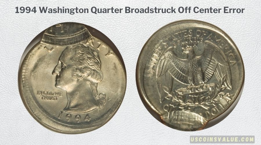 1994 Washington Quarter Broadstruck Off Center Error