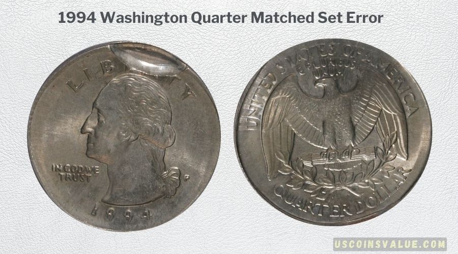 1994 Washington Quarter Matched Set Error