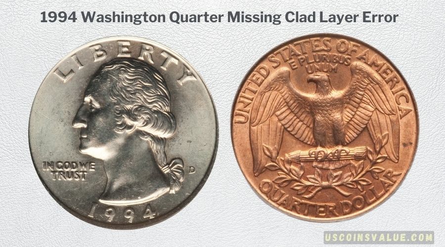 1994 Washington Quarter Missing Clad Layer Error