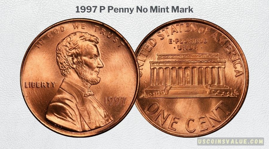 1997 P Penny No Mint Mark