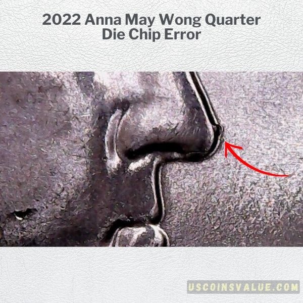 2022 Anna May Wong Quarter Die Chip Error