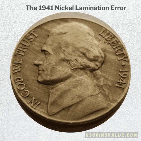 The 1941 Nickel Lamination Error