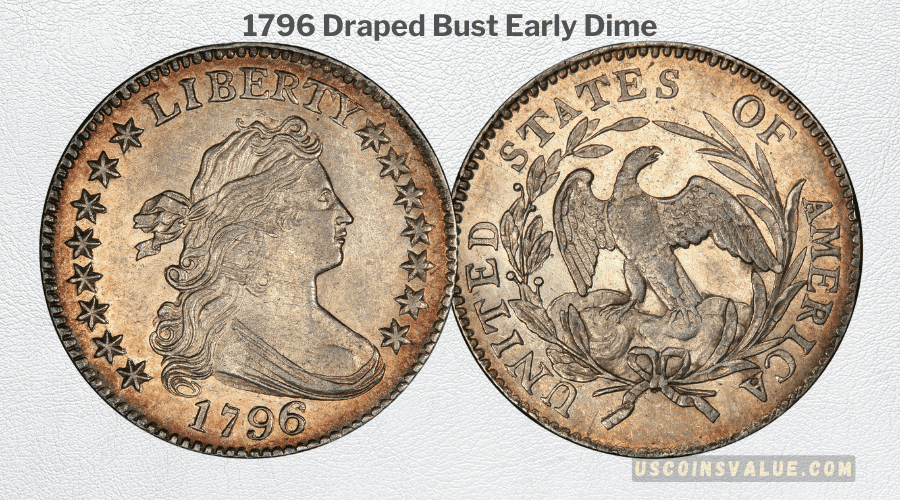 1796 Draped Bust Early Dime