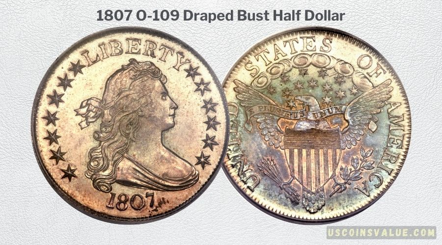 1807 O-109 Draped Bust Half Dollar
