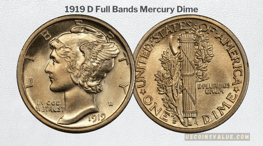 1919 D Full Bands Mercury Dime