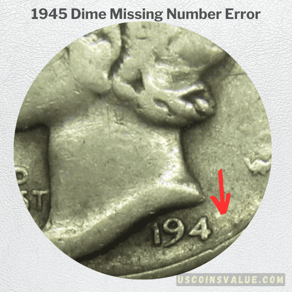 1945 Dime Missing Number Error