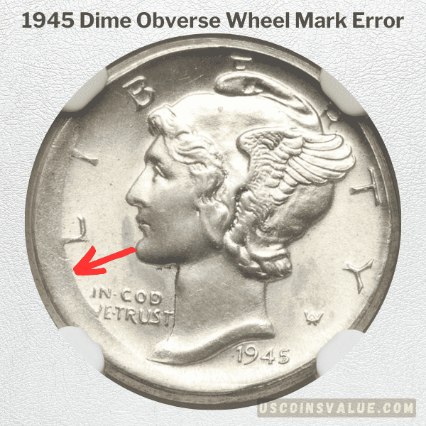 1945 Dime Obverse Wheel Mark Error