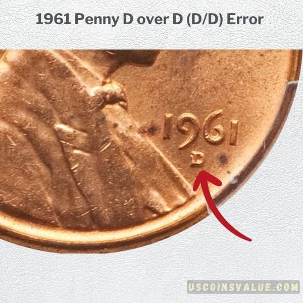 1961 Penny D over D (D/D) Error