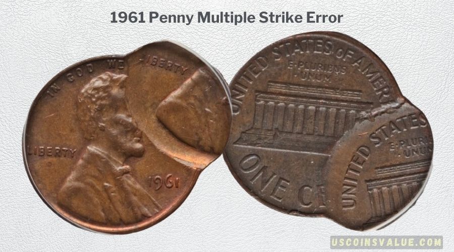 1961 Penny Multiple Strike Error