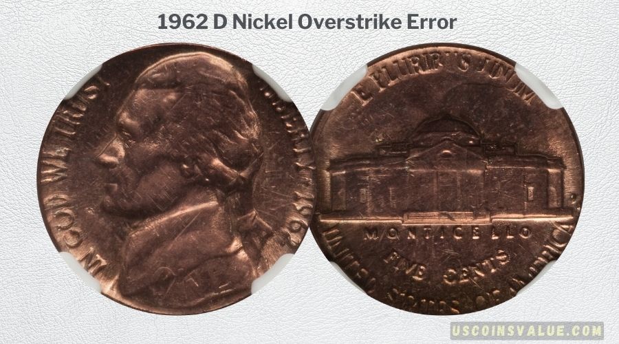 1962 D Nickel Overstrike Error