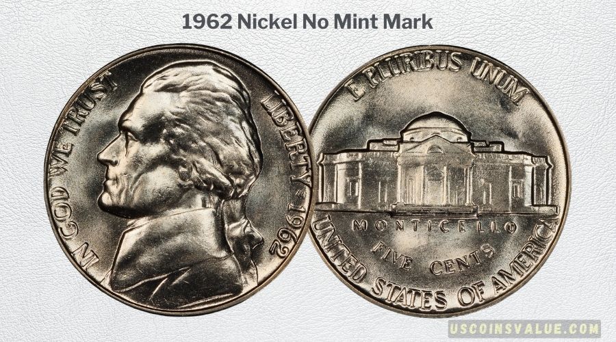 1962 Nickel No Mint Mark