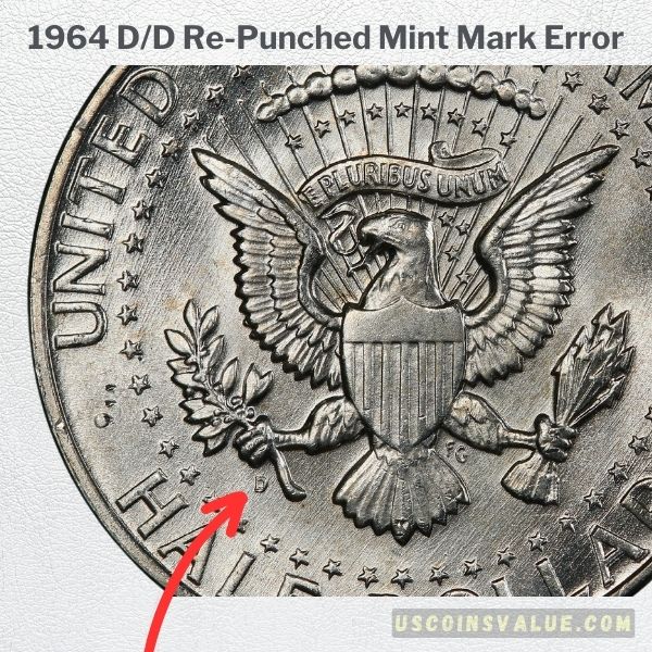 1964 D/D Re-Punched Mint Mark Error