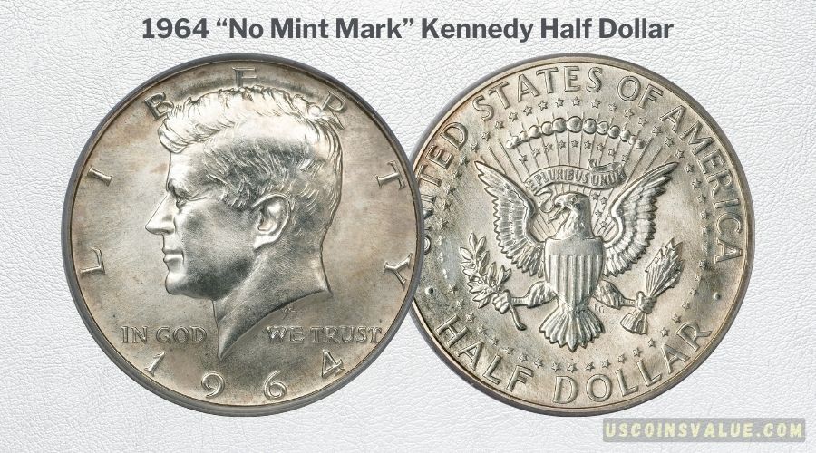 1964 “No Mint Mark” Kennedy Half Dollar