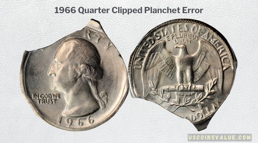 1966 Quarter Clipped Planchet Error