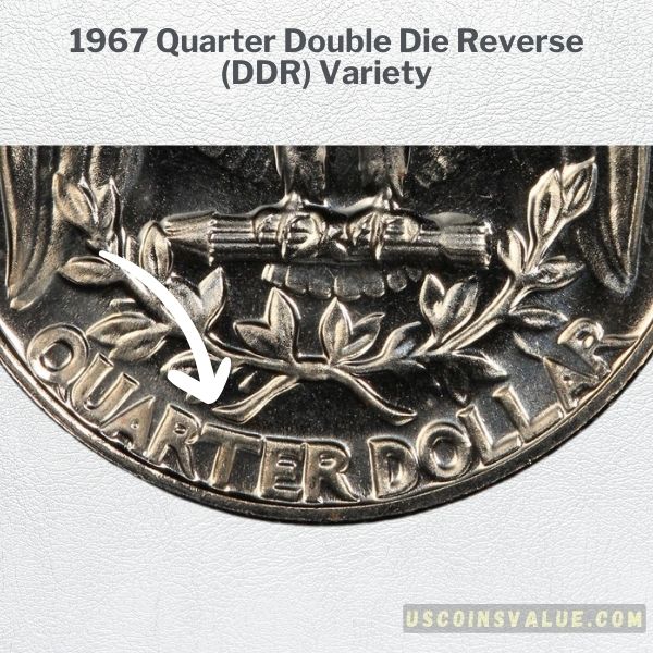 1967 Quarter Double Die Reverse (DDR) Variety