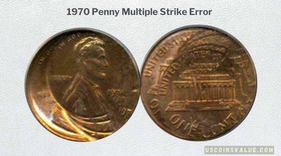 1970 Penny Multiple Strike Error
