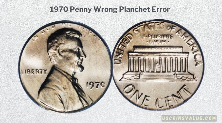 1970 Penny Wrong Planchet Error